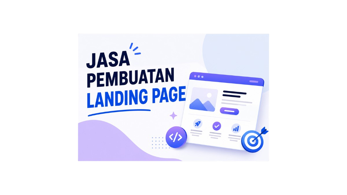 Jasa Pembuatan Landing Page Makassar Profesional